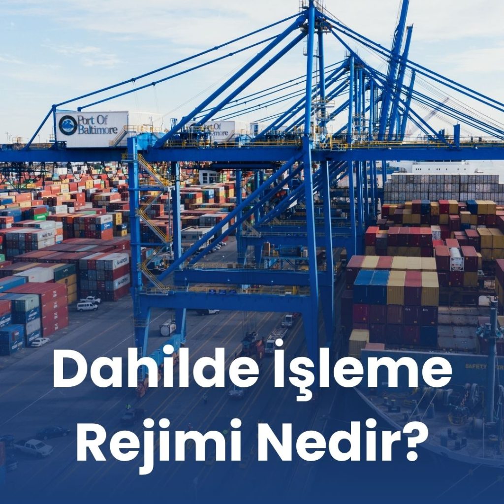 Dahilde İşleme Rejimi Nedir?